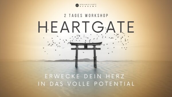Heartgate - Erwecke dein Herz in das volle Potential | Köln